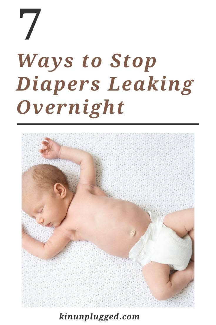 7 Effective New mom hacks to stop overnight diaper leaks Kin Unplugged