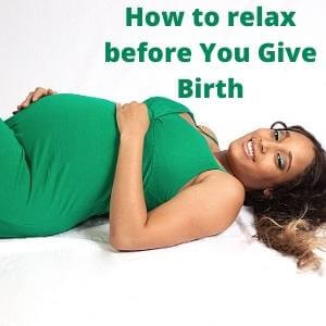 relax before labour