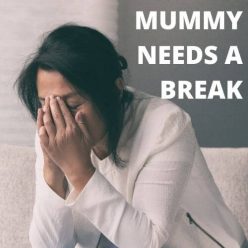 mommy needs a break