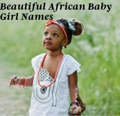 african baby girl names