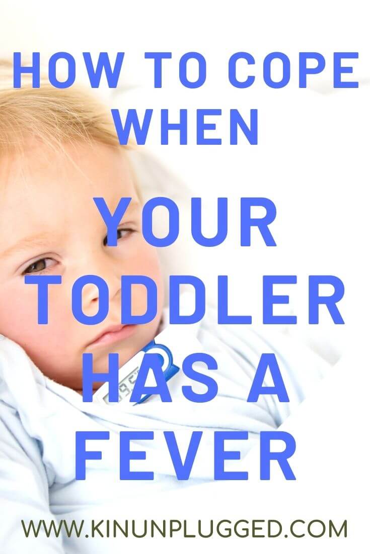 Fever In Children 9 Ways To Deal With Your Toddler s Fever Kin Unplugged fever-in-children-9-ways-to-deal-with-your-toddler-s-fever-kin-unplugged