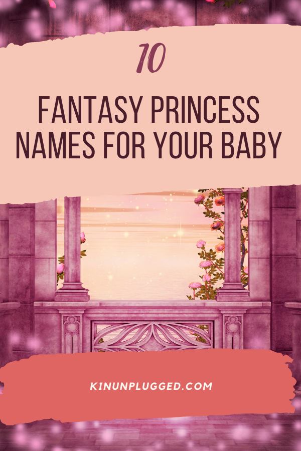 Fantasyinspired names for baby girls Kin Unplugged